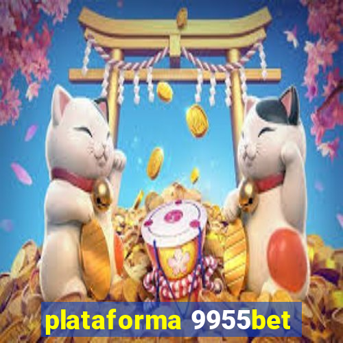 plataforma 9955bet